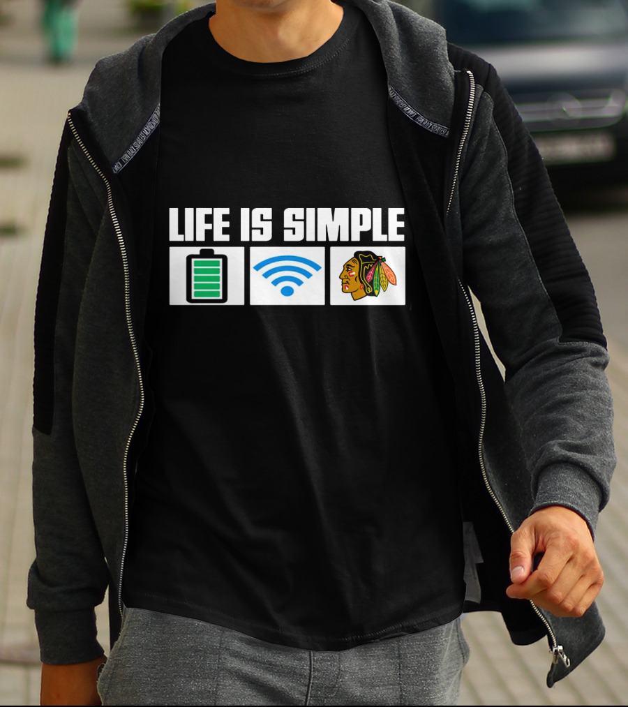Life Is Simple Chicago Blackhawks Battery Wi-Fi T-Shirt