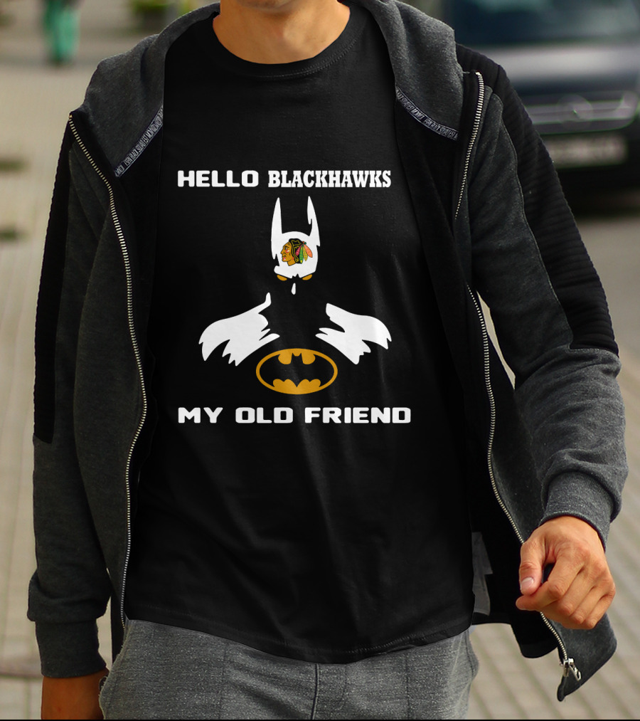 Hello Blackhawks My Old Friend T-Shirt
