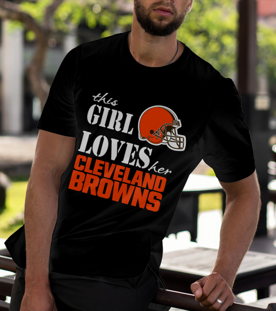 This Girl Loves Her Cleveland Browns T-Shirt