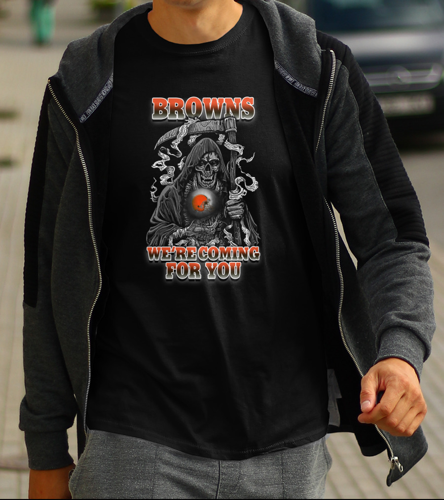 Browns We're Coming For You Grim Reaper Cleveland Browns Helmet T-Shirt