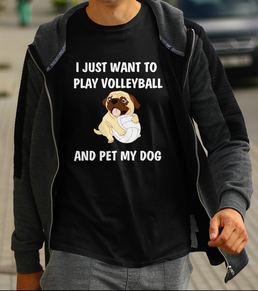 I Just Want To Play Volleyball And Pet My Dog T-Shirt