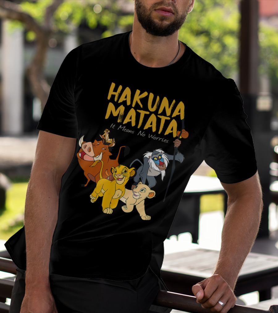 Hakuna Matata It Means No Worries Disney Films T-Shirt