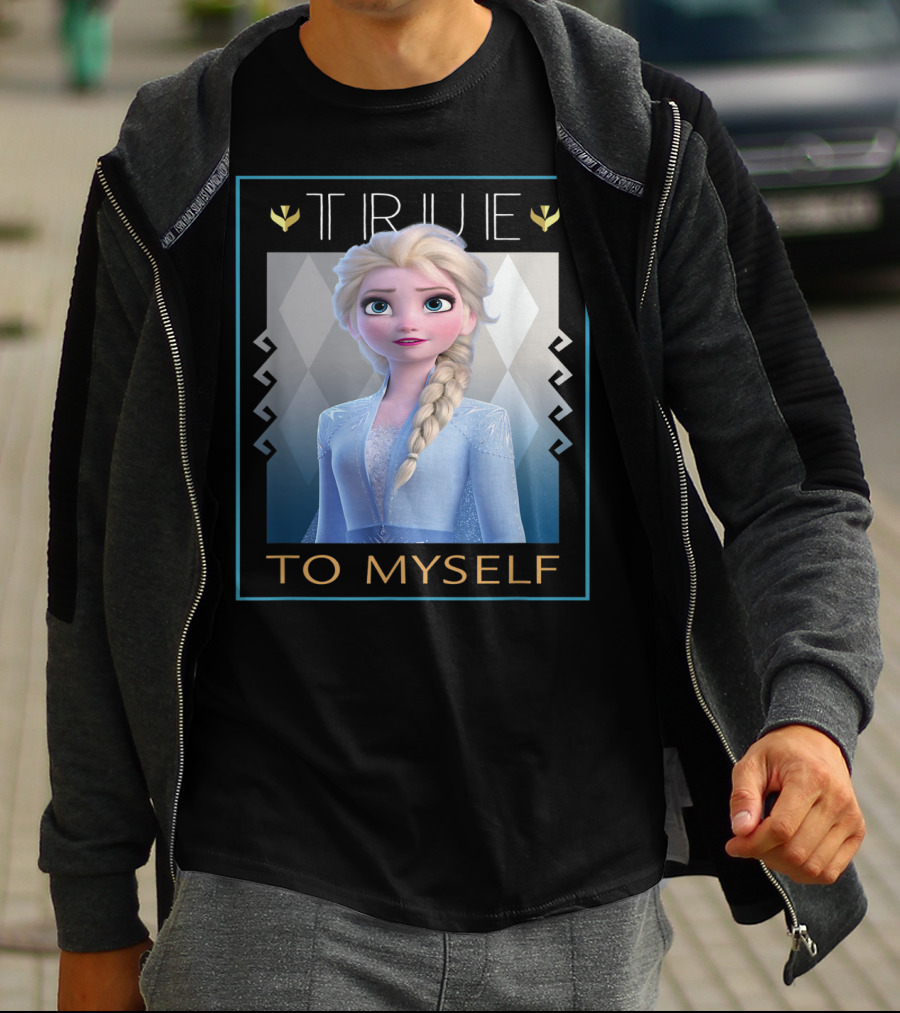 True To Myself Frozen Disney Films T-Shirt