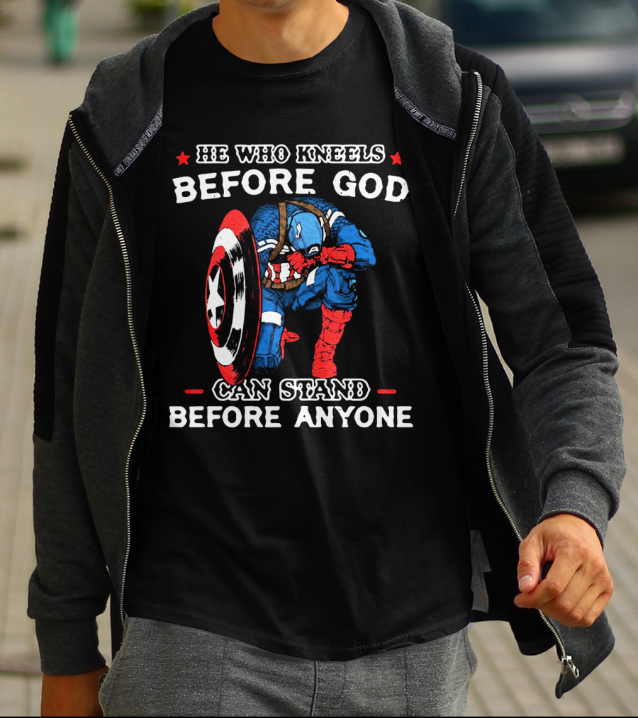 Captain America He Who Kneels Before God Can Stand Before Anyone T-Shirt