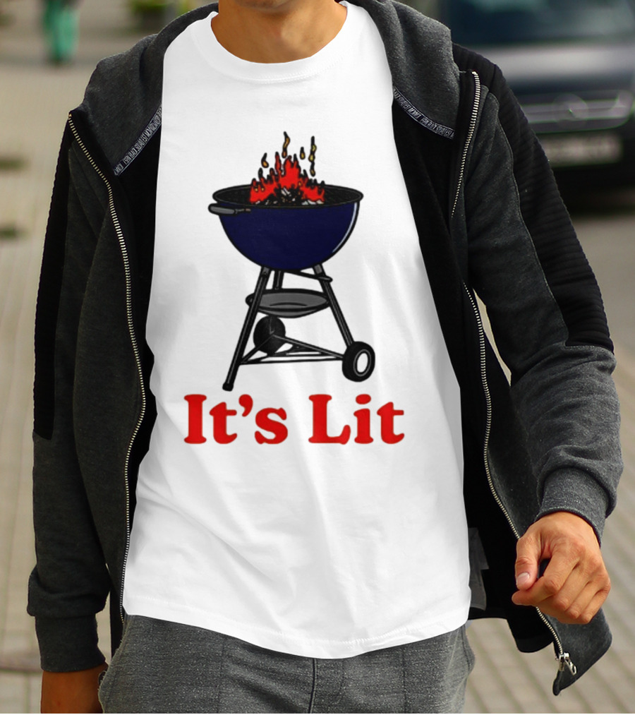 Middleclassfancy It's Lit BBQ Grill Humor T-Shirt