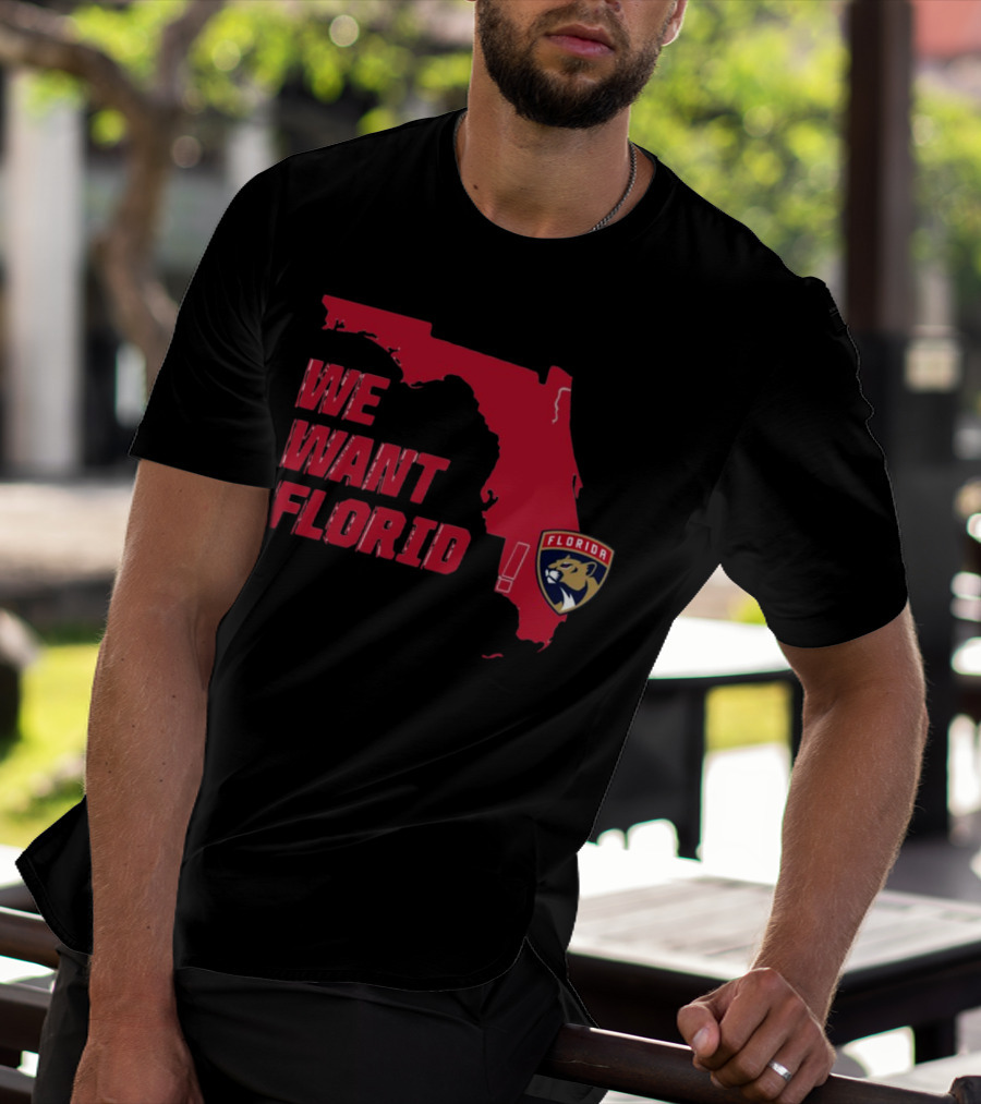 We Want Florida Panthers Map T-Shirt