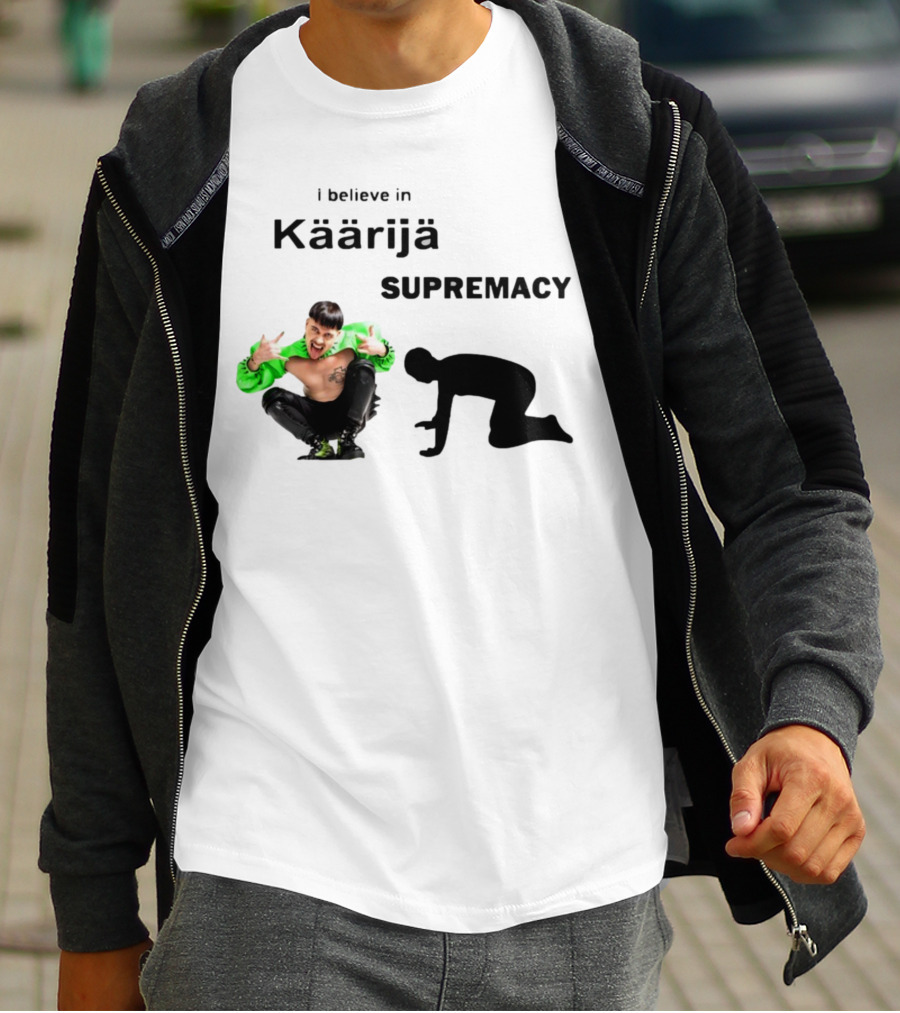 I Believe In Käärijä Supremacy T-Shirt
