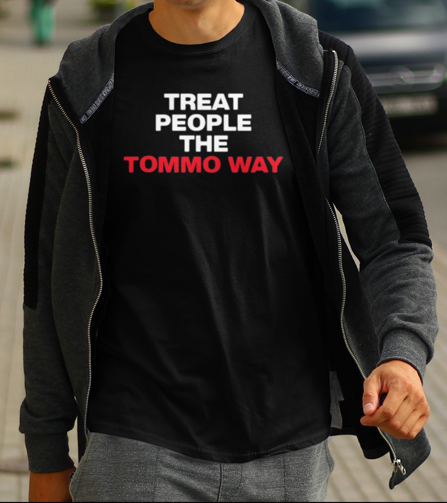 Treat People The Tommo Way Shirt Louis Tomlinson Merchandise T-Shirt