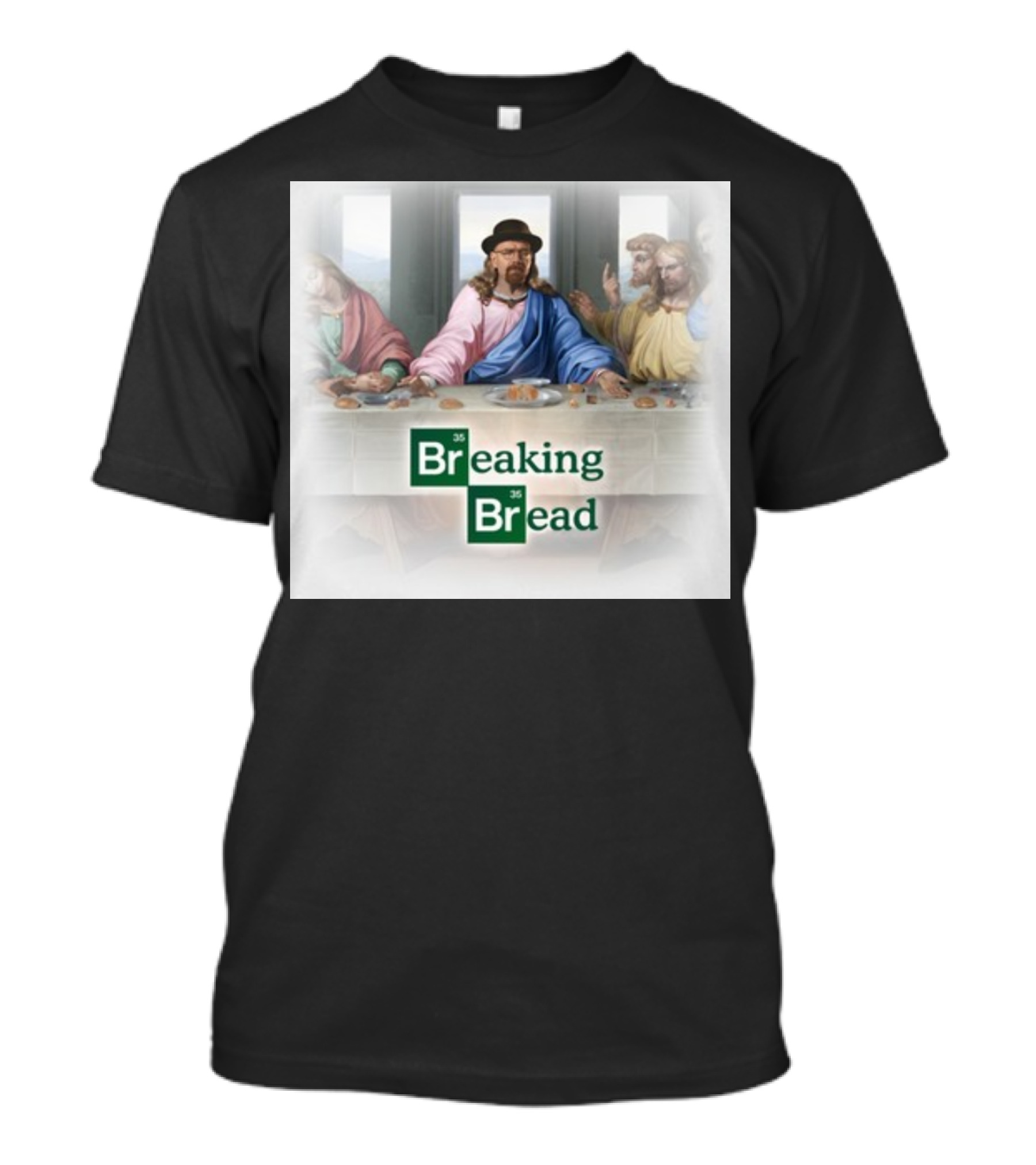 Breaking Bread Walter White Jesus The Last Supper T-Shirt