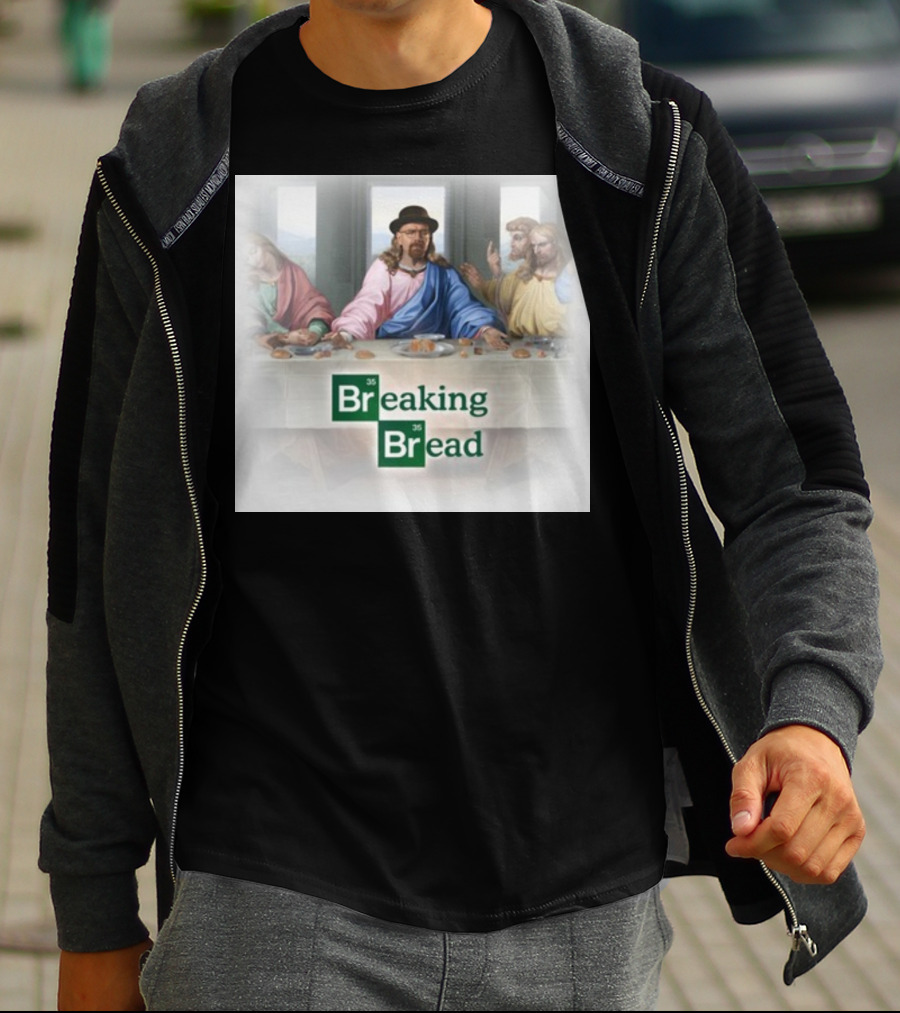 Breaking Bread Walter White Jesus The Last Supper T-Shirt