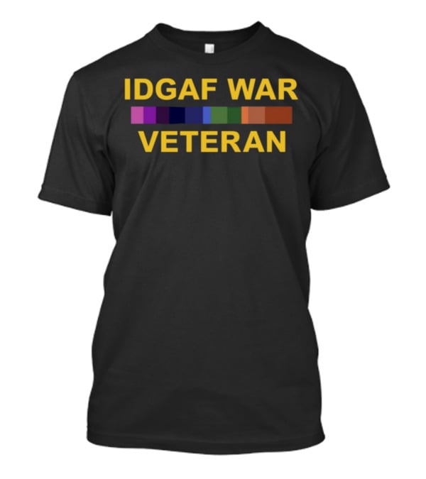 IDGAF War Veteran Color Bars T-Shirt