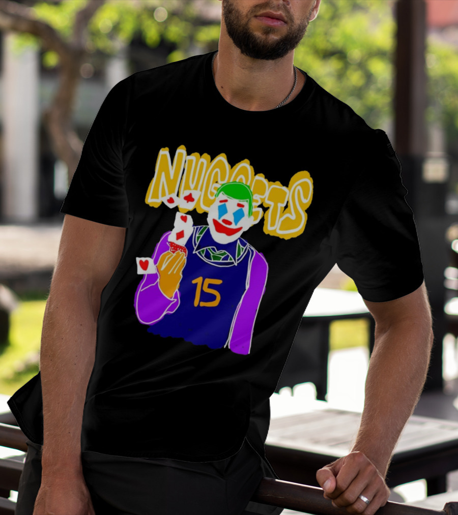 Nuggets 15 Courtside Exclusive Denver Joker Cards T-Shirt