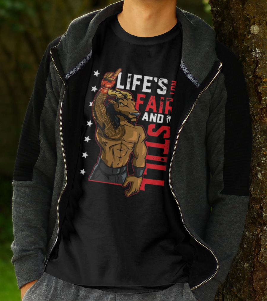 LIFE'S NOT FAIR AND STILL Taurus Tribal Warrior With Stars T-Shirt