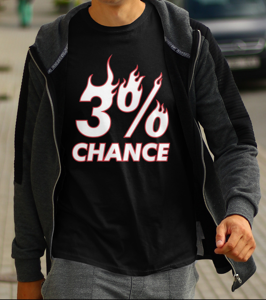 3% Chance Flame T-Shirt
