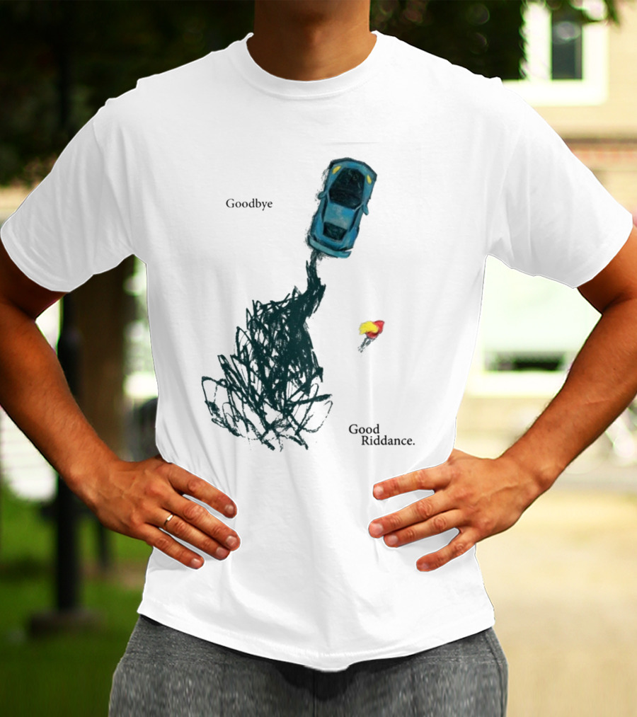 Goodbye Good Riddance Burnout Car Flame Green Day T-Shirt