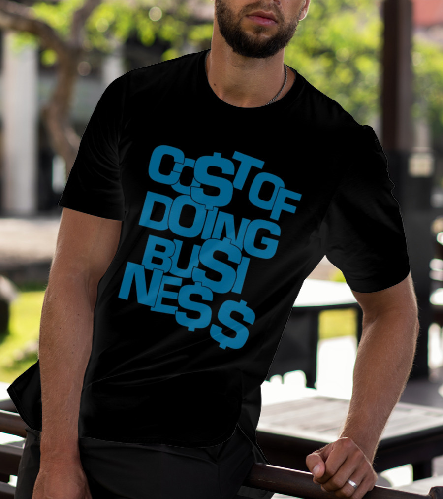 Co$t Of Doing Bu$ine$$ Bold Blue Stack T-Shirt