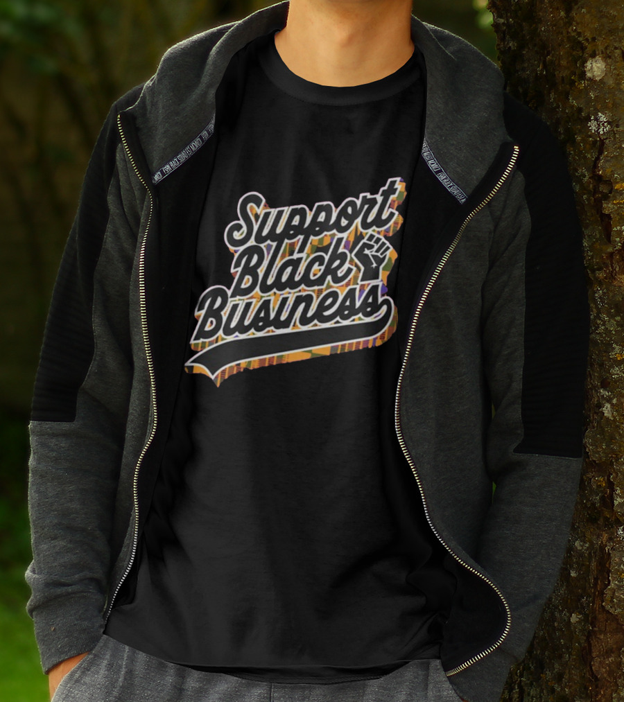 Support Black Business With Raised Fist And Ethnic T-Shirt