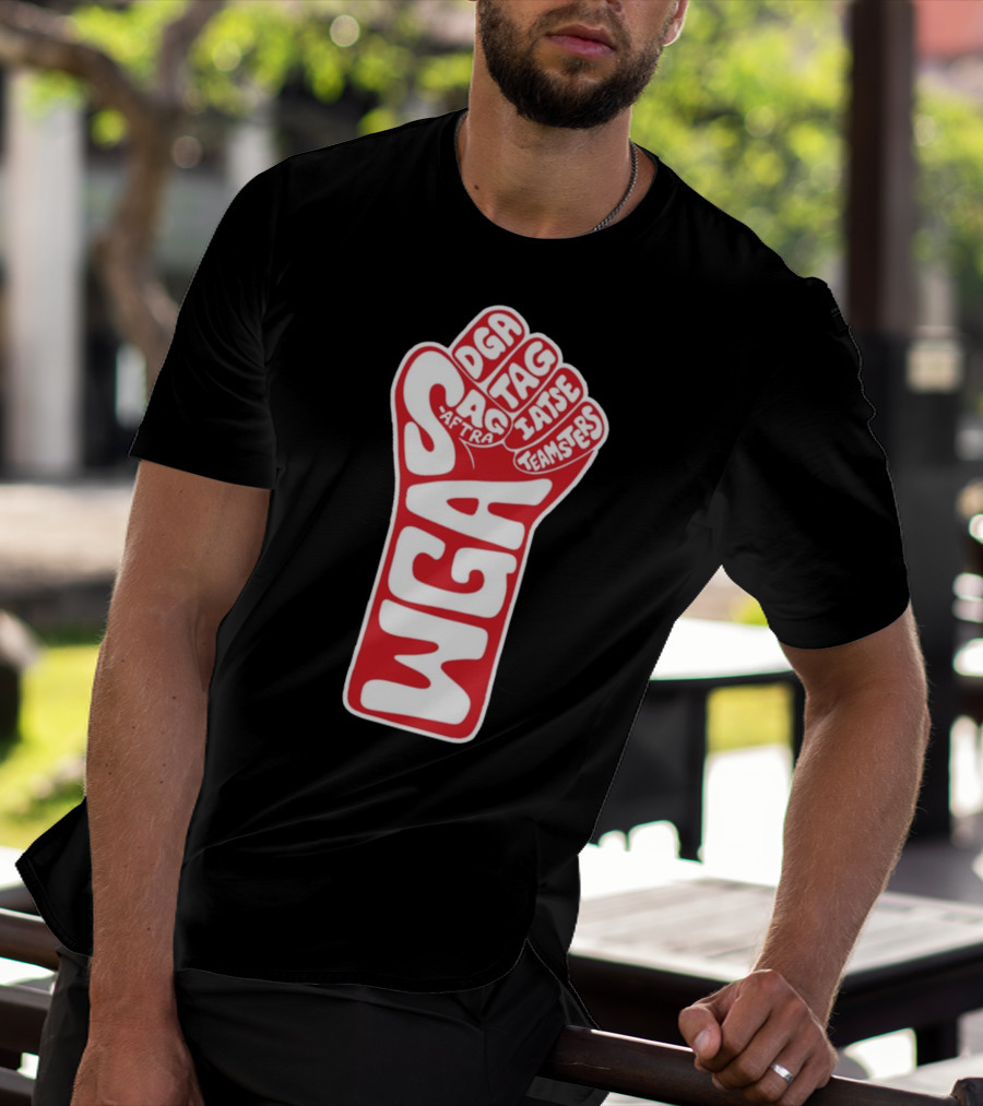 WGA Strike SAG-AFTRA DGA TAG IATSE Teamsters Solidarity Fist T-Shirt