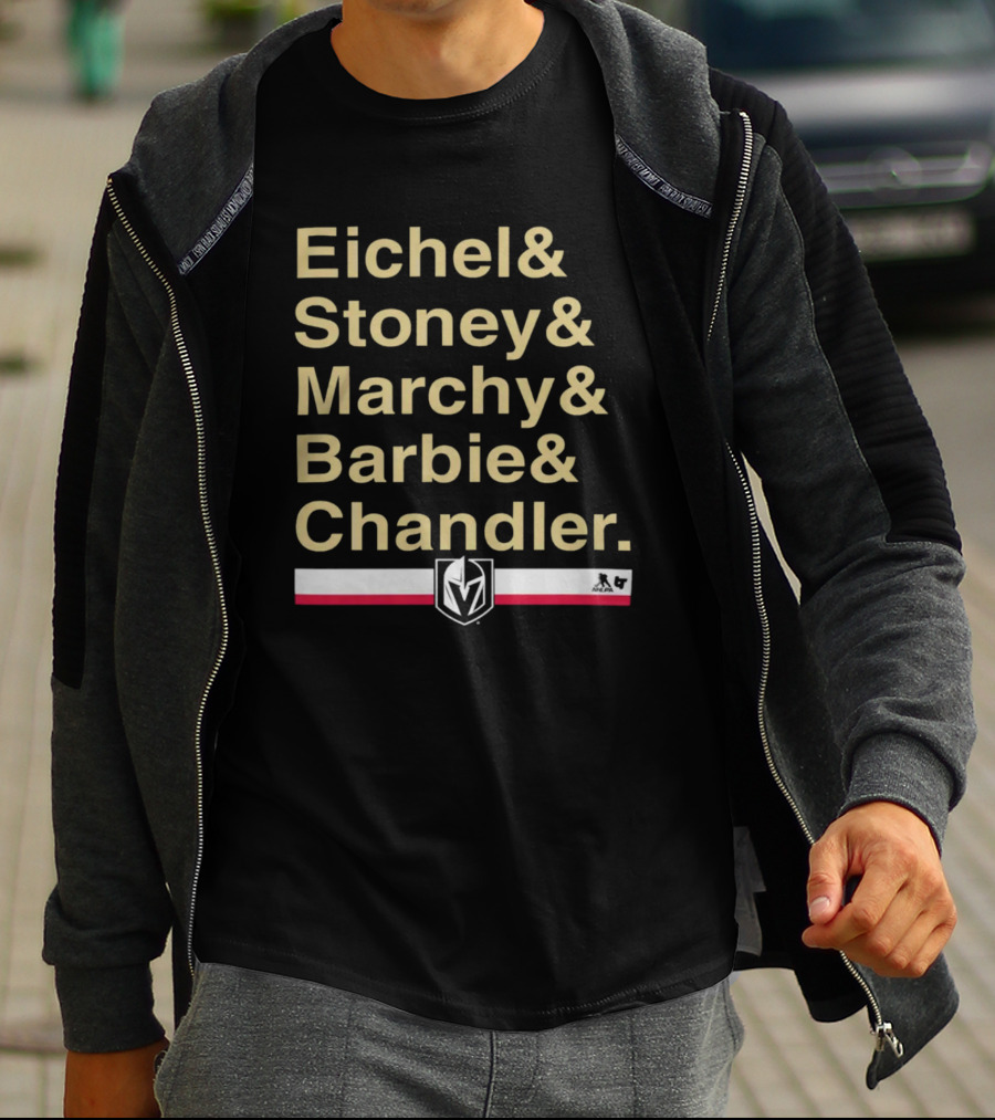 Eichel Stoney Marchy Barbie Chandler Vegas Knights T-Shirt