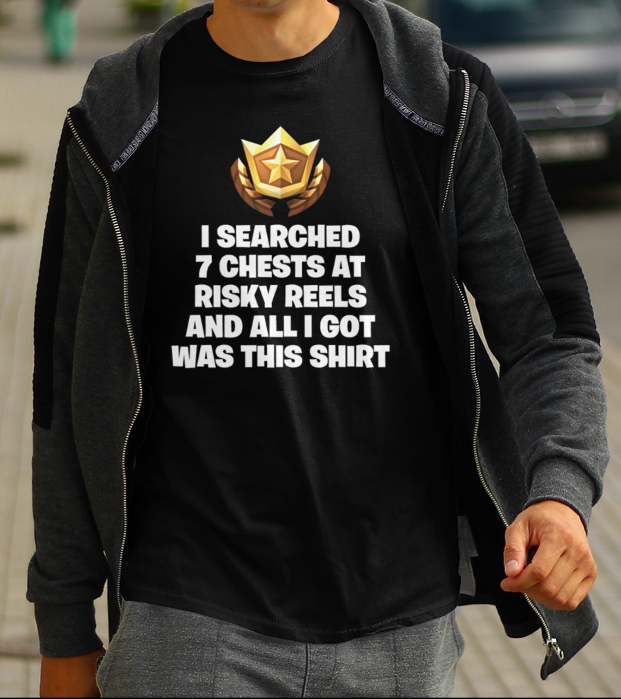 I Searched 7 Chests At Risky Reels And All I Got Was This T-Shirt
