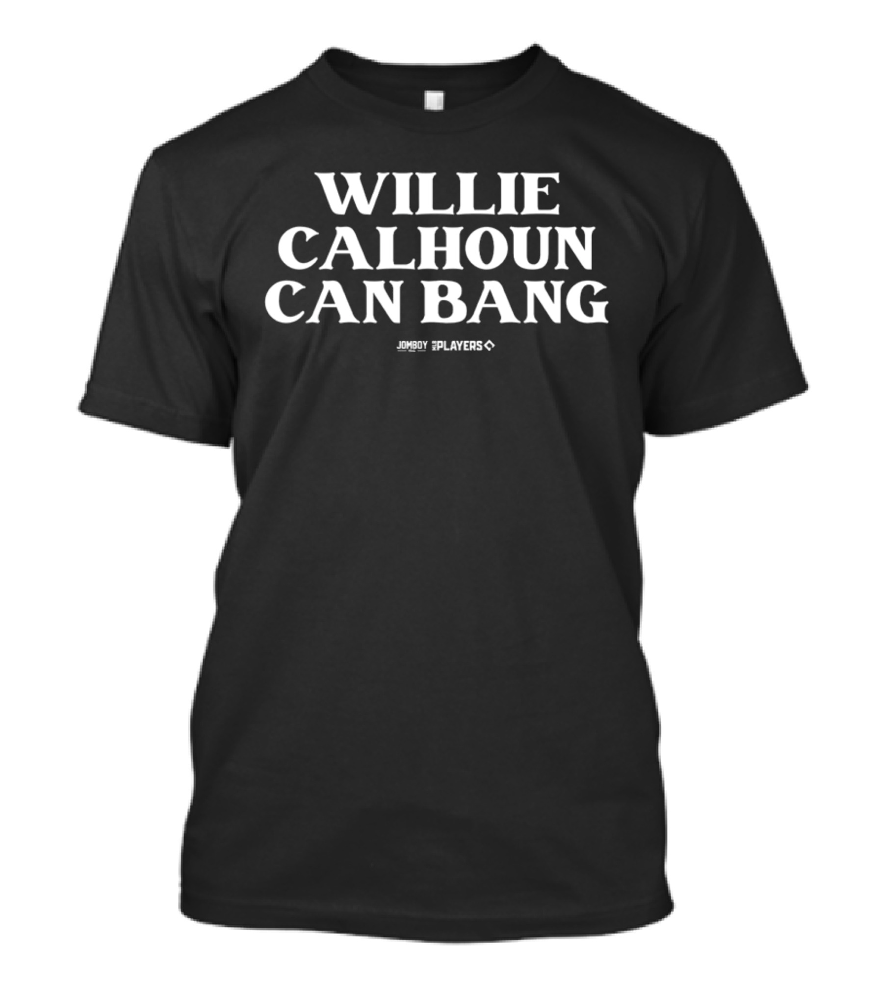 Willie Calhoun Can Bang Jomboy Media X Players Collection T-Shirt