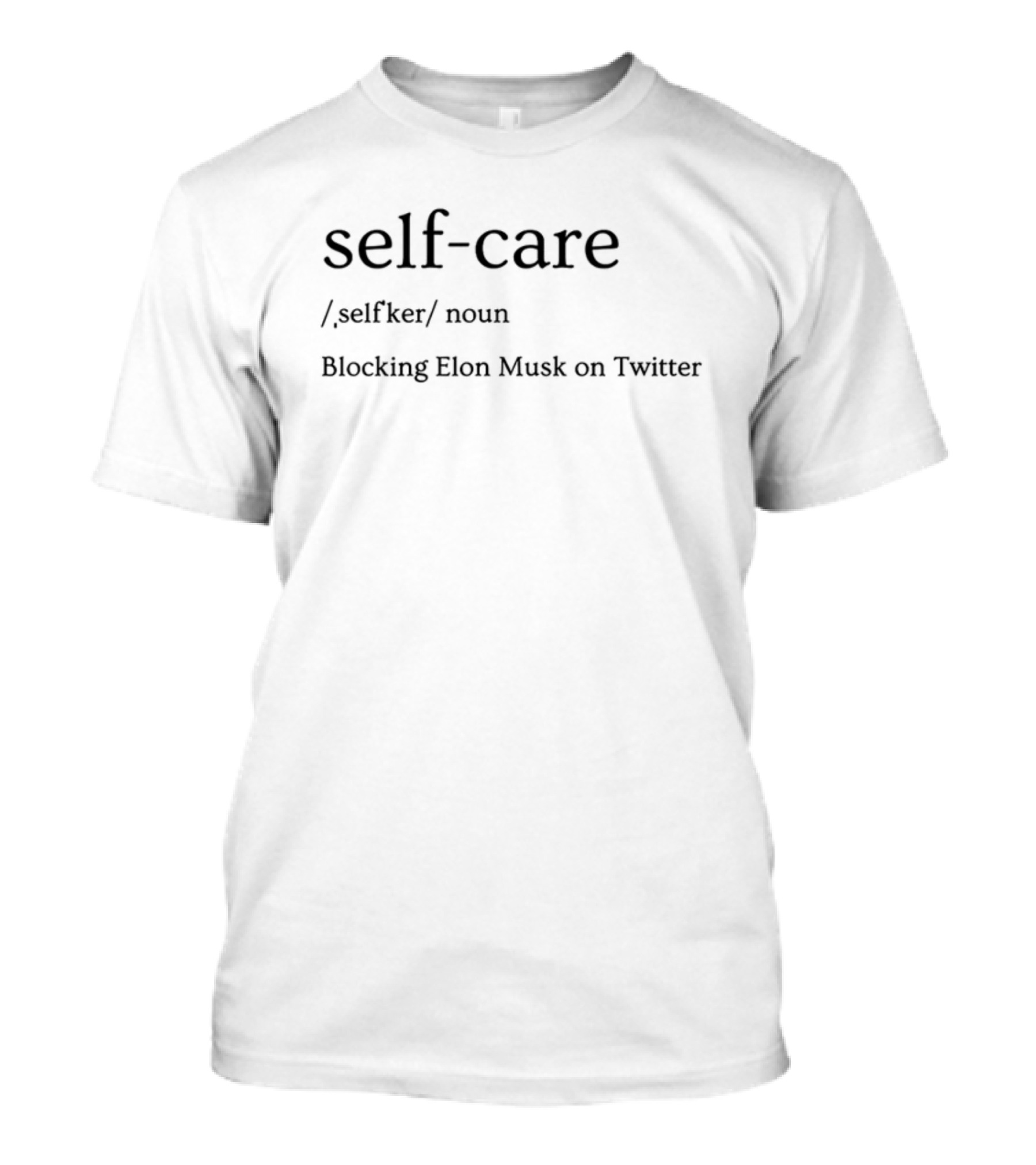 Self-Care Littlebear36 Blocking Elon Musk On Twitter T-Shirt