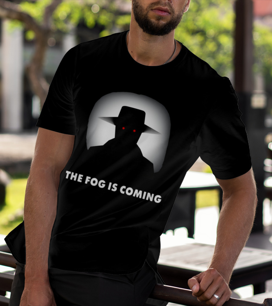 The Fog Is Coming Mysterious Shadow With Red Eyes And Hat T-Shirt