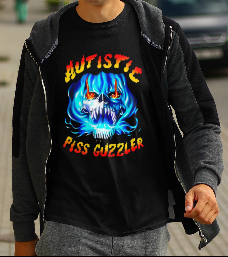 Autistic Piss Guzzler Skull Flame T-Shirt