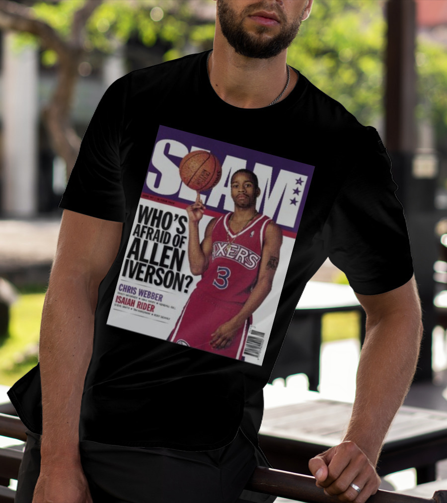 Slam Magazine Cover: Allen Iverson In Sixers Jersey With Who's Afraid Of Allen Iverson Headline T-Shirt