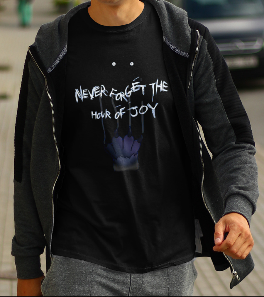 Never Forget The Hour Of Joy Claw And Eyes T-Shirt
