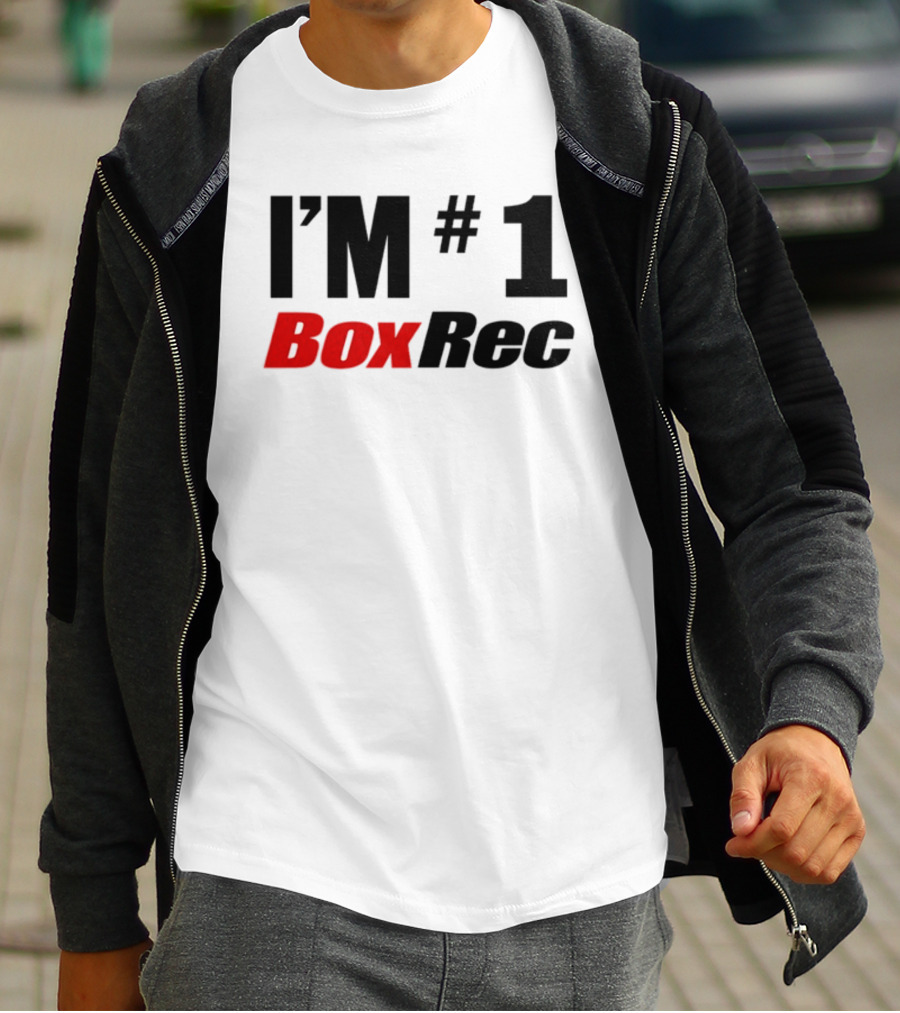 I'M #1 BoxRec Boxing Ranking Leader T-Shirt