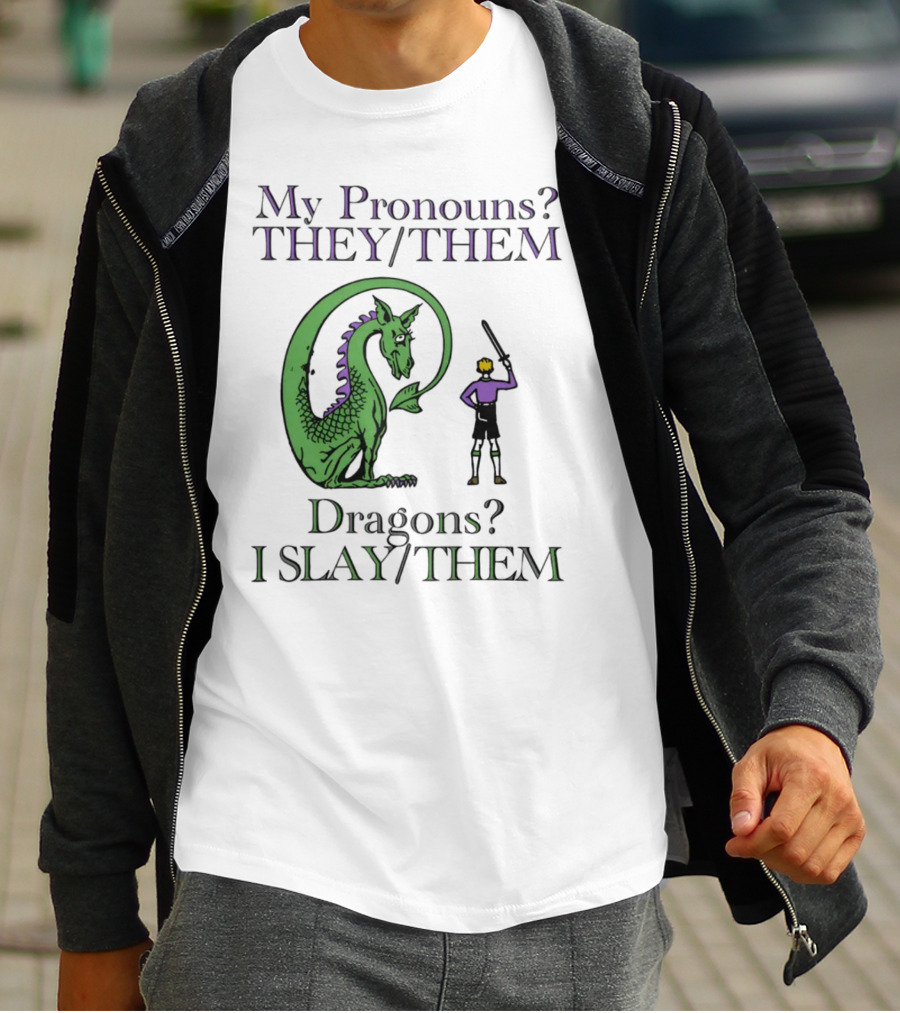 My Pronouns TheyThem Dragons I SlayThem Knight And Dragon Battle T-Shirt