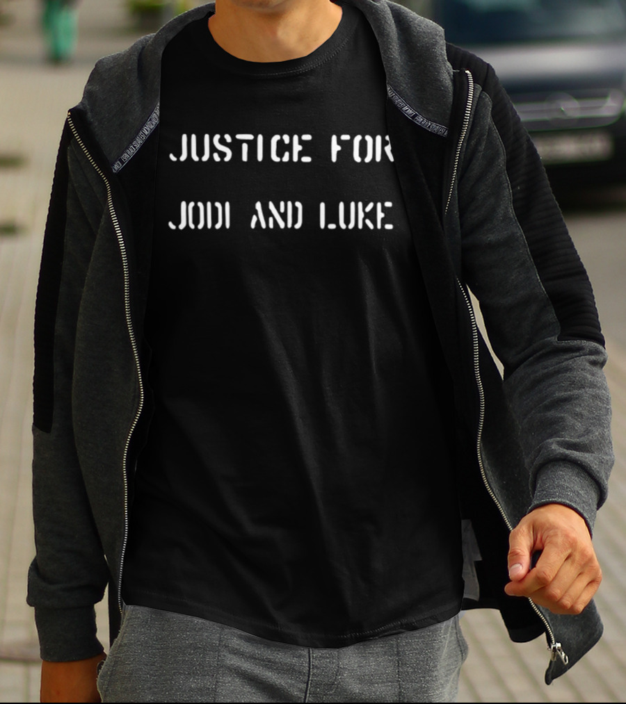 Justice For Jodi And Luke T-Shirt