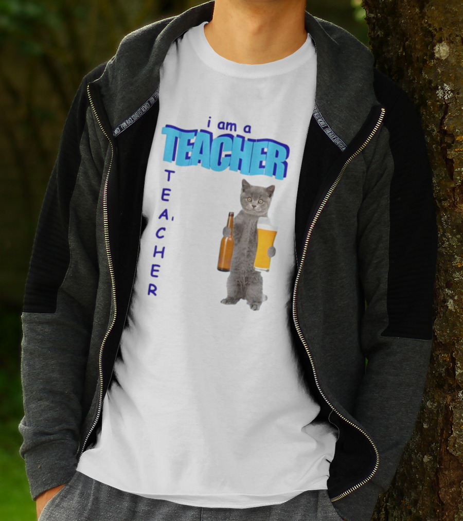 Gotfunny I Am A Teacher Cat Holding Beer And Bottle T-Shirt