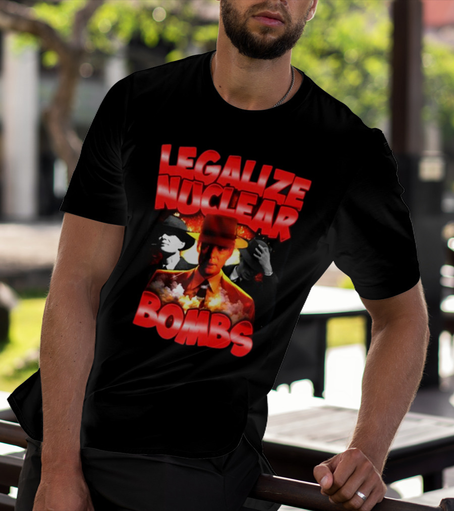 Legalize Nuclear Bombs Gangster Aesthetic With Explosive Imagery By Designedbytheboys T-Shirt