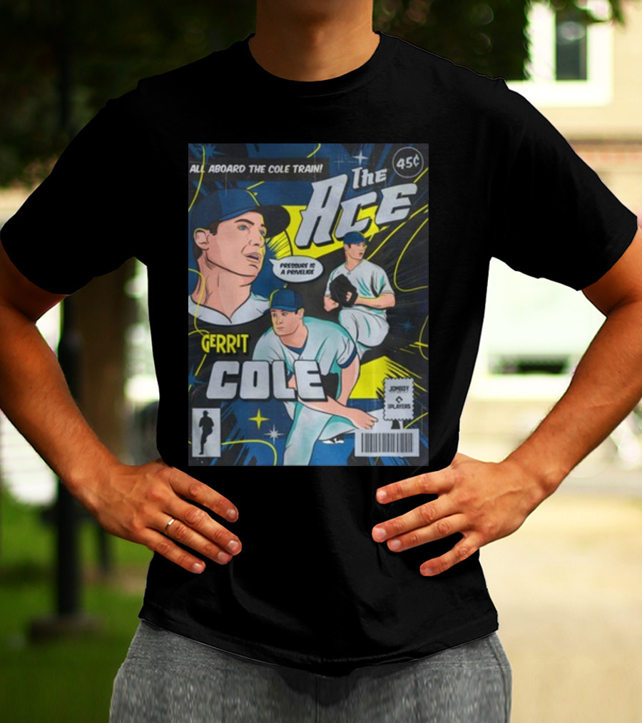 Gerrit Cole The Ace Comic Edition All Aboard The Cole Train Prominent Is A Privilege T-Shirt