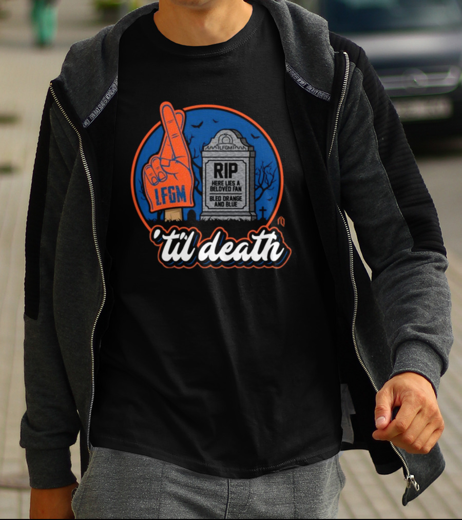 Lfgm RIP Beloved Fan Bled Orange And Blue 'Til Death T-Shirt