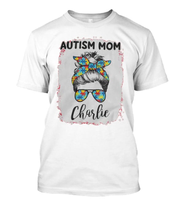 Autism Mom Charlie Puzzle Pattern Messy Bun Hair T-Shirt