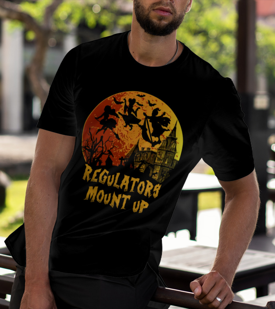Regulators Mount Up Halloween Witches Flying Past Haunted House T-Shirt