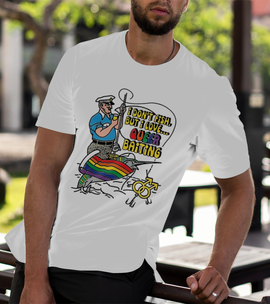 I Don't Fish But I Love Queer Baiting Rainbow Sailor With Yellow Male Symbols T-Shirt