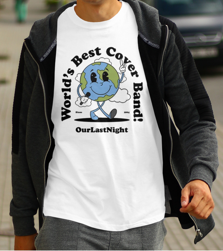 Our Last Night Limited World's Best Cover Band Since 2004 T-Shirt
