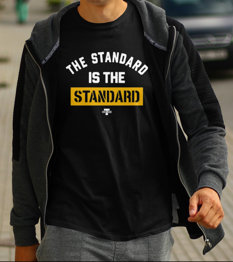 The Standard Is The Standard - Grit And Grace Motto T-Shirt