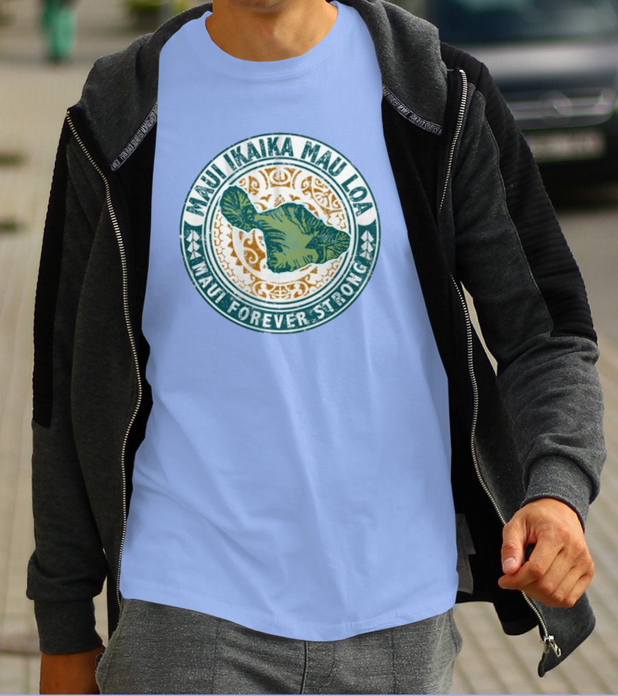 Maui Ikaika Mau Loa Maui Forever Strong T-Shirt