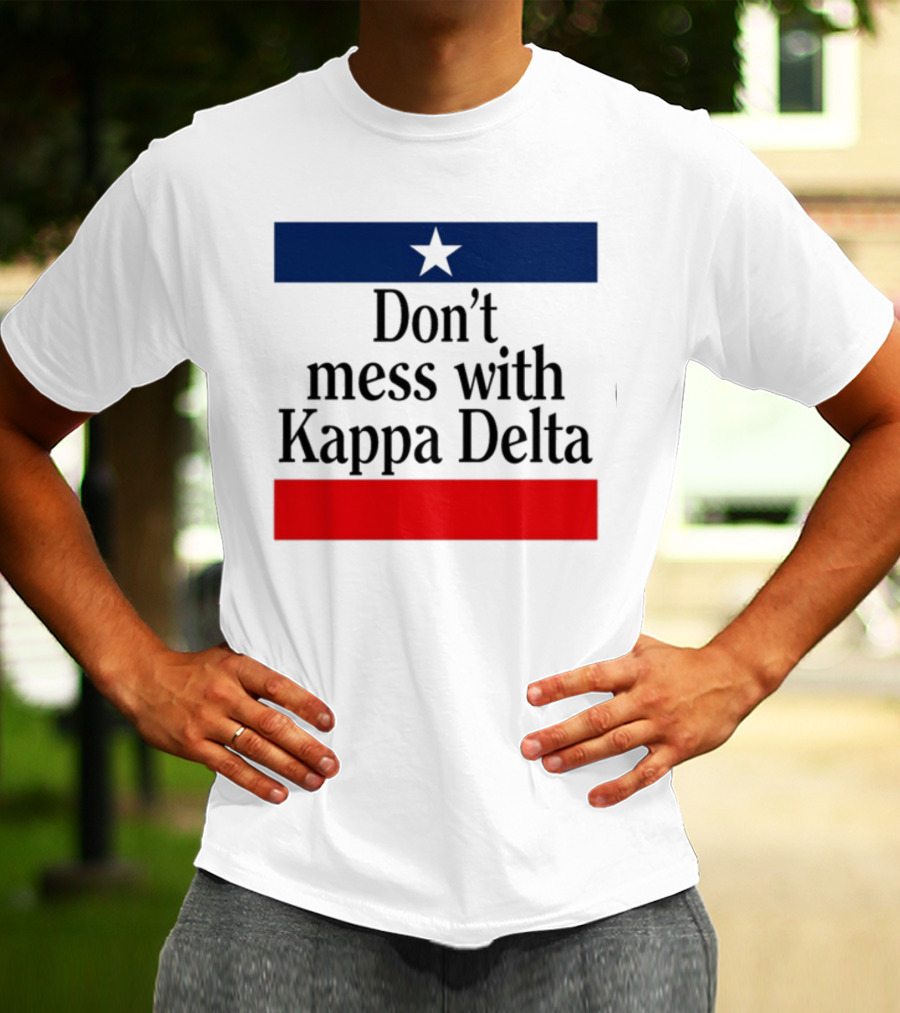 Don't Mess With Kappa Delta Texas Flag Style Star T-Shirt