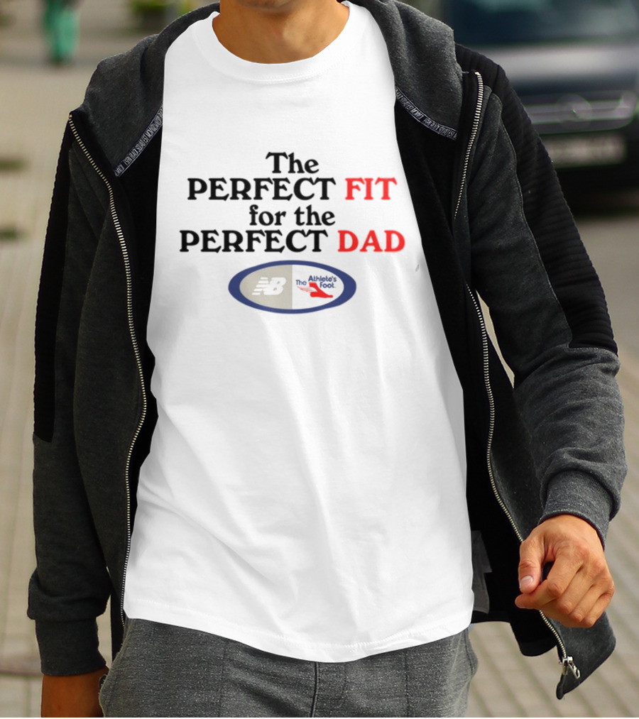 The Perfect Fit For The Perfect Dad The Athlete's Foot New Balance T-Shirt