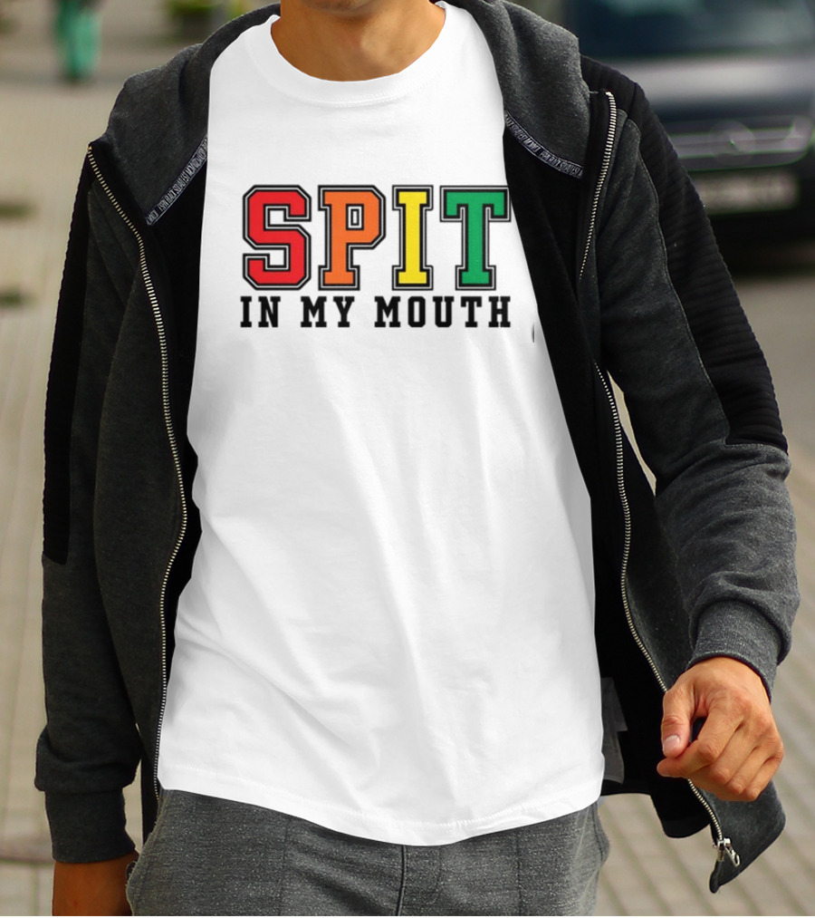 ShirtsThatGoHard SPIT IN MY MOUTH Bold Rainbow Letters T-Shirt