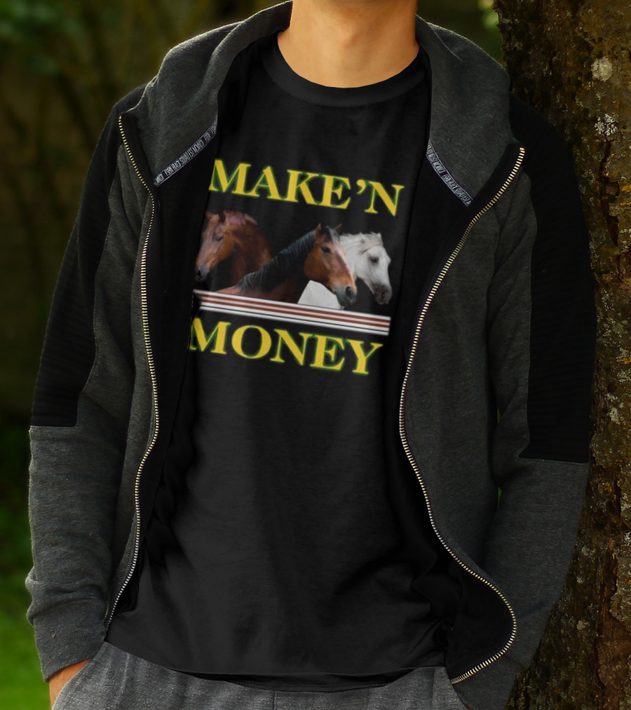 MAKE'N MONEY Horse Trio T-Shirt