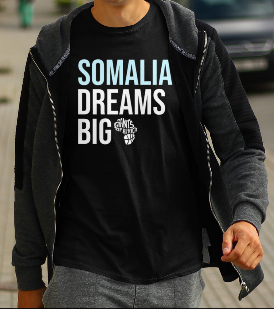 Somalia Dreams Big Giants Of Africa Basketball T-Shirt