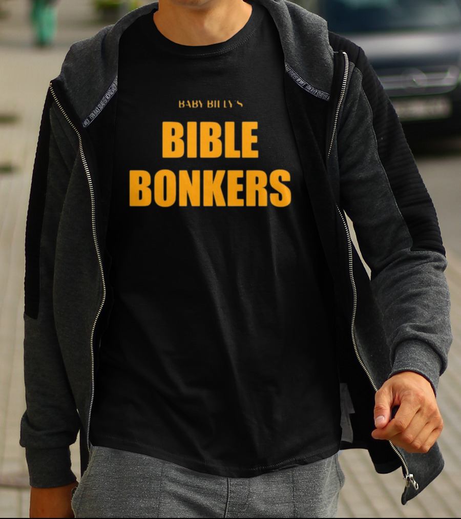 Baby Billy's Bible Bonkers JuJu Gotti T-Shirt