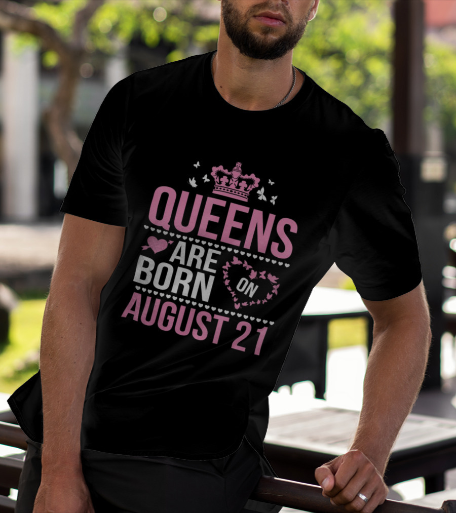 Queens Are Born On August 21 Regal Crown And Heart Motif T-Shirt